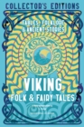 Viking Folk & Fairy Tales : Fables, Folklore & Ancient Stories - Book