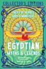 Egyptian Myths & Legends : Tales of Heroes, Gods & Monsters - Book
