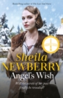Angel's Wish : A heartwarming saga of family, love and new starts by the author of The Nursemaid's Secret - eBook