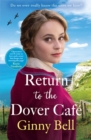 Return to the Dover Cafe : A dramatic and moving WWII historical fiction saga (The Dover Cafe Series Book 4) - Book