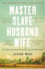 Master Slave Husband Wife : An epic journey from slavery to freedom - A NEW YORKER BOOK OF THE YEAR - Book