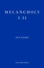 Melancholy I-II - WINNER OF THE 2023 NOBEL PRIZE IN LITERATURE - eBook