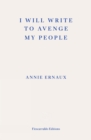 I Will Write To Avenge My People - WINNER OF THE 2022 NOBEL PRIZE IN LITERATURE - eBook