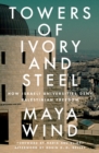 Towers of Ivory and Steel - eBook