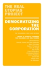 Democratizing the Corporation : The Bicameral Firm and Beyond - Book