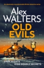 Old Evils : An absolutely unputdownable British detective series - eBook