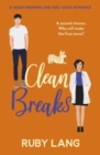 Clean Breaks : A heartwarming and feel-good second chance romance - Book