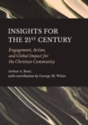Insights for the 21st Century : Engagement, Action, and Global Impact for the Christian Community - eBook