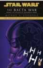 Star Wars X-Wing Series - The Bacta War - Book