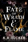 A Fate of Wrath and Flame : The sensational slow-burn enemies to lovers fantasy romance and TikTok phenomenon - Book