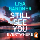 Still See You Everywhere - eAudiobook