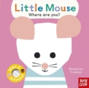 Baby Faces: Little Mouse, Where Are You? - Book