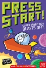 Press Start! Super Rabbit Boy Blasts Off! - eBook