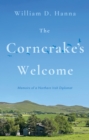 The Corncrake's Welcome : Memoirs of a Northern Irish Diplomat - Book
