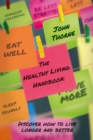 The Healthy Living Handbook - Book