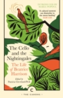 The Cello and the Nightingales : The Life of Beatrice Harrison - eBook