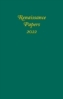 Renaissance Papers 2022 - eBook