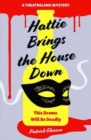 Hattie Brings the House Down - Book
