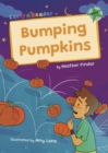 Bumping Pumpkins : (Green Early Reader) - Book