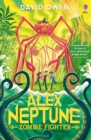 Alex Neptune, Zombie Fighter - eBook