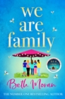 We Are Family : A feel-good read from NUMBER ONE BESTSELLER Beth Moran - eBook
