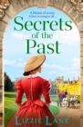 Secrets of the Past : A page-turning family saga from bestseller Lizzie Lane - eBook