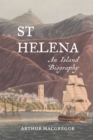 St Helena : An Island Biography - eBook