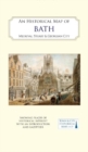 An Historical Map of Bath : Medieval, Stuart and Georgian city - Book
