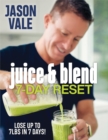 Juice & Blend : 7-Day Reset - Book