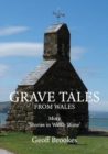Grave Tales from Wales - Book