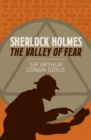Sherlock Holmes: The Valley of Fear - Book