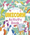 Pocket Fun: Unicorn Activity Book - Book