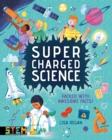 Super-Charged Science : Packed With Awesome Facts! - eBook