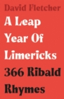 A Leap Year of Limericks : 366 Ribald Rhymes - Book