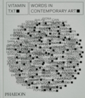 Vitamin Txt : Words in Contemporary Art - Book