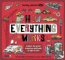Lonely Planet Kids How Everything Works - Book