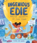Ingenious Edie, Master Inventor of Tiny Town - Book