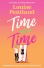 Time After Time : The must-read novel from Sunday Times bestselling author Louise Pentland - Book