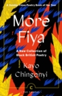More Fiya : A New Collection of Black British Poetry - Book