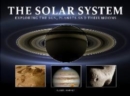 The Solar System : Exploring the Sun, Planets and their Moons - Book