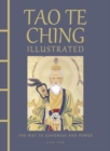 Tao Te Ching Illustrated : The Way to Goodness and Power - Book