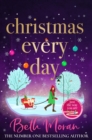 Christmas Every Day : The perfect uplifting festive read - eBook