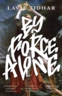 By Force Alone - eBook