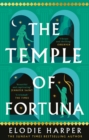 The Temple of Fortuna : the dramatic final instalment in the Sunday Times bestselling trilogy - eBook