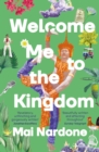 Welcome Me to the Kingdom - Book
