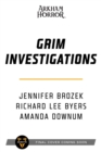 Grim Investigations : Arkham Horror: The Collected Novellas, Vol. 2 - Book