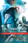 The Flower Path : Legend of the Five Rings: A Daidoji Shin Mystery - Book