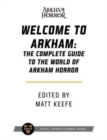 Welcome to Arkham: An Illustrated Guide for Visitors - Book
