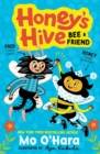 Honey's Hive:  Bee a Friend - Book