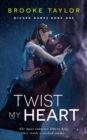 Twist My Heart - eBook